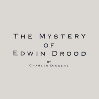 エドウィン・ドルードの謎 | 原題 - THE MYSTERY OF EDWIN DROOD