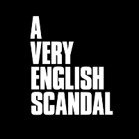 英国スキャンダル セックスと陰謀のソープ事件 | 原題 - A Very English Scandal