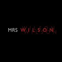 ミセス・ウィルソン | 原題 - Mrs Wilson