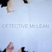 捜査官アリソン・マクリーンの事件簿 | 原題 - Detective McLean